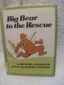 Big Bear to the rescue