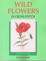 Wild Flowers in Cross Stitch