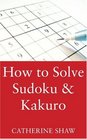 Sudoku  Kakuro A StepbyStep Method