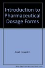 Introduction to pharmaceutical dosage forms