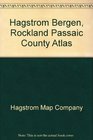 Hagstrom Bergen Rockland Passaic County Atlas