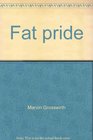 Fat pride A survival handbook