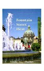 Fountain Street Heat