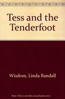 Tess and the Tenderfoot