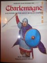 Charlemagne Founder of the Holy Roman Empire