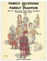 Family Solutions in Family Practice