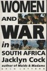 Women and War in South Africa