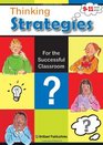 Thinking Strategies for the Successful Classroom 911 Year Olds