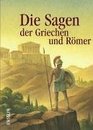 Sagen der Griechen und Rmer