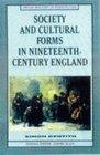 Society and Cultural Forms in Nineteenth Century E