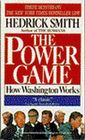Power Game  How Washington Really Works