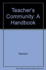 Teacher's Community A Handbook