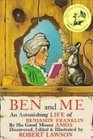 Ben and Me A New and Astonishing Life of Benjamin Franklin As Written by His Good Mouse Amos