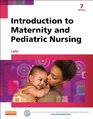 Introduction to Maternity and Pediatric Nursing 7e