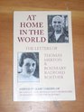 At Home in the World The Letters of Thomas Merton and Rosemary Radford Ruether