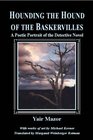 Hounding the Hound of the Baskervilles A Poetic Portrait of the Detective Novel