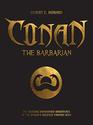 Conan the Barbarian The Original Unabridged Adventures of the World's Greatest Fantasy Hero