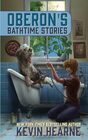 Oberon's Bathtime Stories