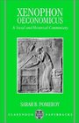Xenophon Oeconomicus A Social and Historical Commentary