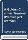 A Golden Christmas Treasury