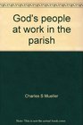 God's people at work in the parish