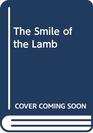 Smile of the Lamb