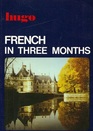 French in 3 Months