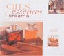 Oils Essences and Creams
