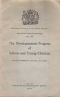 The developmental progress of infants and young children