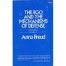The Ego and the Mechanisms of Defense The Writings of Anna Freud Vol 2