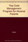 The Child Management Program for Abusive Parents