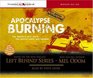 Apocalypse Burning (Left Behind - Tekno Military)
