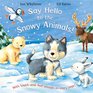 Say Hello to the Snowy Animals