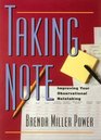 Taking Note Improving Your Observational Notetaking