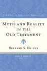 Myth and Reality in the Old Testament