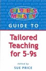 Children's Ministry Guide to Tailored Teaching for 59s