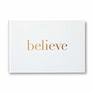 Believe  A gift book for the holidays encouragement or inspiring everyday possibilities