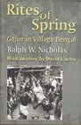 Rites of Spring Gajan in Village Bengal With an Essay by David Curley