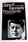 John F Kennedy Presidente