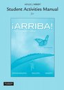 Student Activities Manual for Arriba Comunicacin y cultura