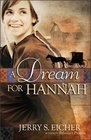 A Dream for Hannah (Hannah's Heart, Bk 1)
