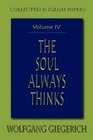 Soul Always Thinks Collected English Papers Volume IV