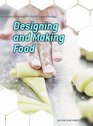 Designing and Making Food