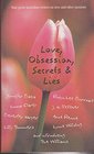 Love Obsession Secrets  Lies
