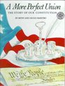 A More Perfect Union The Story of Our Constitution