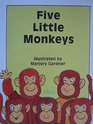 Five little monkeys A popular rhyme