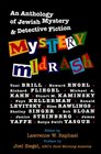 Mystery Midrash An Anthology of Jewish Mystery  Detective Fiction