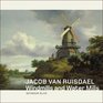 Jacob van Ruisdael Windmills and Water Mills