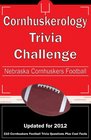 Cornhuskerology Trivia Challenge Nebraska Cornhuskers Football