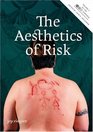 The Aesthetics of Risk SoCCAS Symposium Vol III